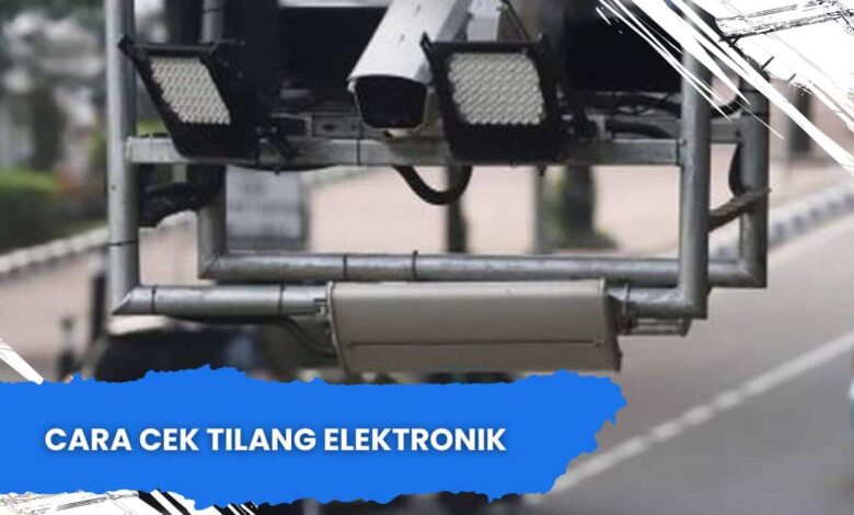 Cara Cek Tilang Elektronik