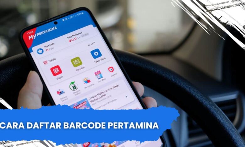 Cara Daftar Barcode Pertamina
